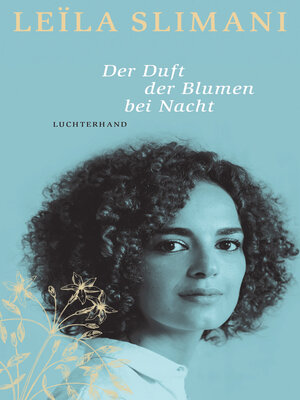 cover image of Der Duft der Blumen bei Nacht